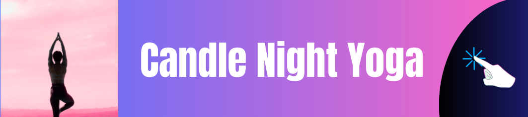 Candle Night Yogaヨガ